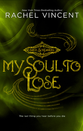 Title details for My Soul to Lose by Rachel Vincent - Available